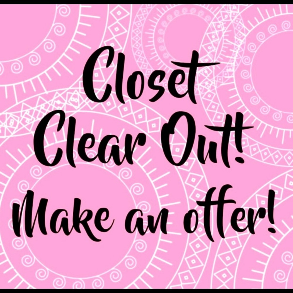 Clearing out…make me an offer 😊